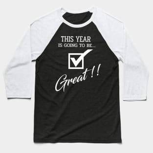 This Year 2024 is going to be GREAT.2024 great year for Graduation and success Baseball T-Shirt